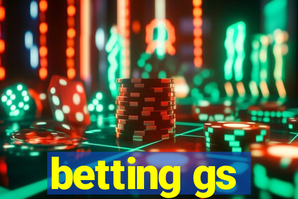 betting gs