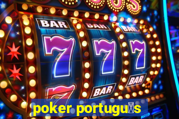 poker portugu锚s