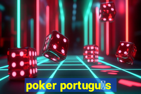 poker portugu锚s