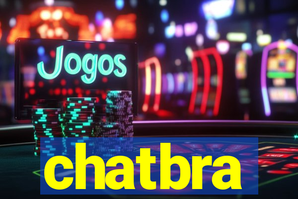 chatbra