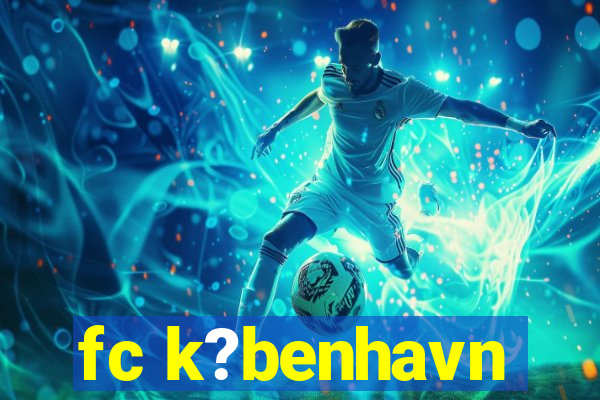 fc k?benhavn