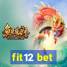 fit12 bet