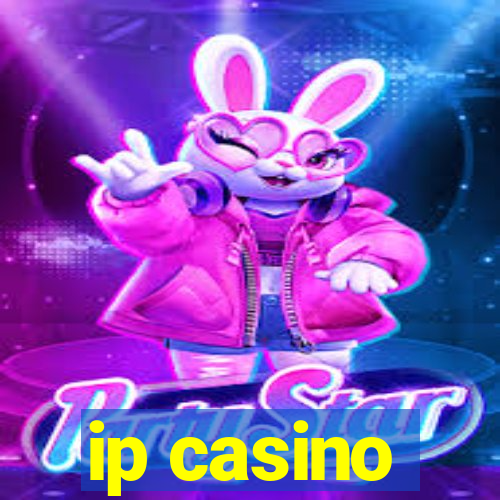 ip casino