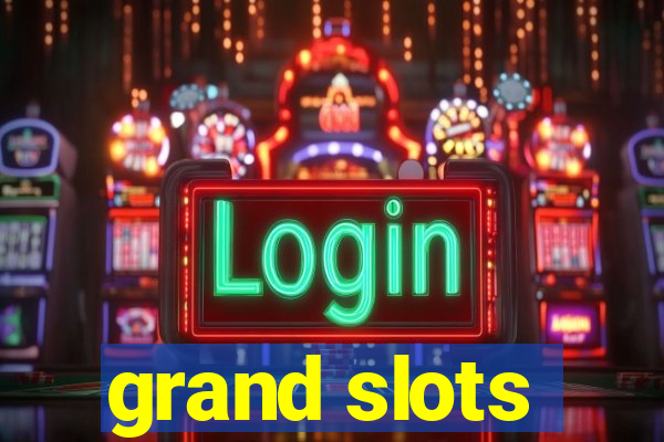 grand slots