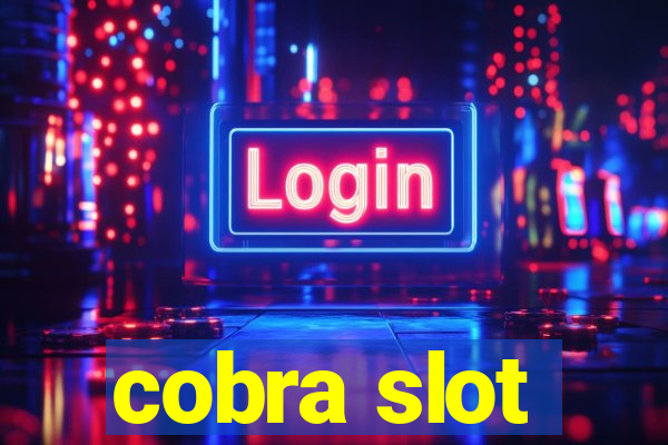 cobra slot