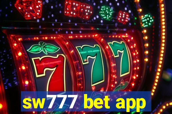 sw777 bet app