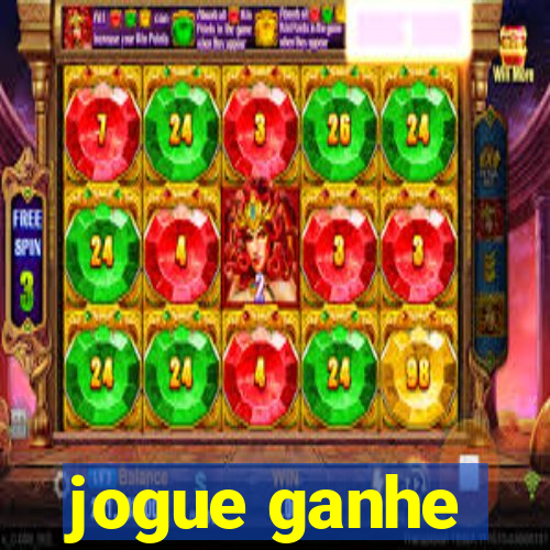 jogue ganhe