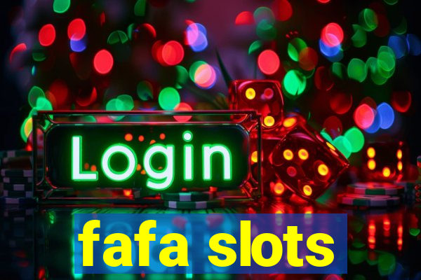 fafa slots