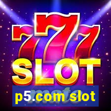 p5.com slot