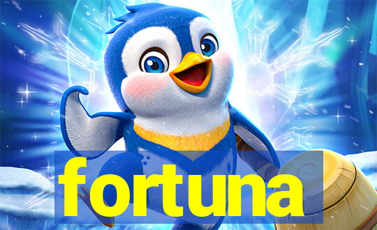 fortuna