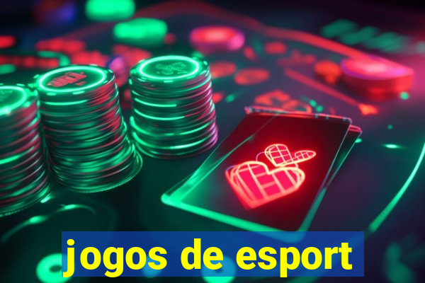 jogos de esport