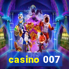 casino 007