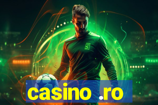 casino .ro