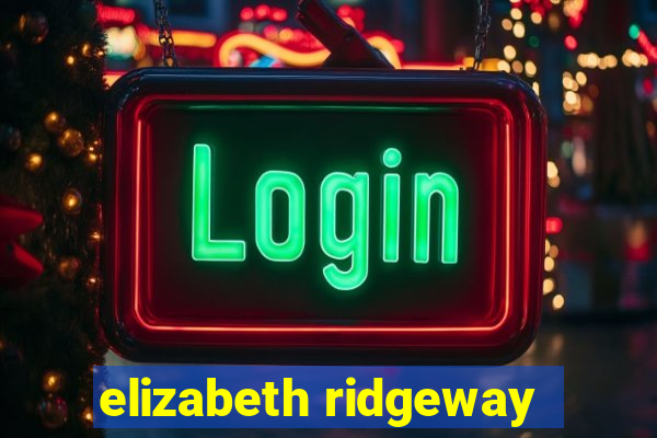 elizabeth ridgeway