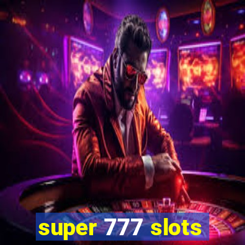 super 777 slots