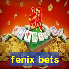 fenix bets