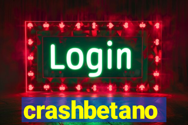 crashbetano