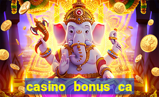 casino bonus ca 888 casino bonus