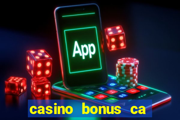 casino bonus ca 888 casino bonus