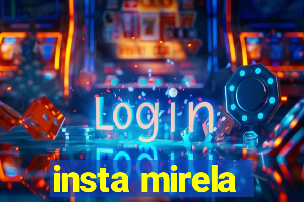 insta mirela