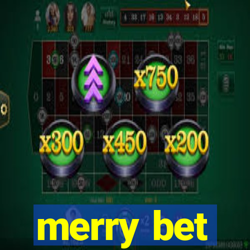 merry bet