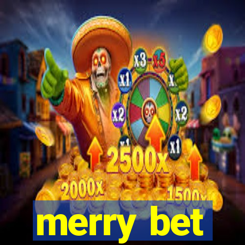 merry bet