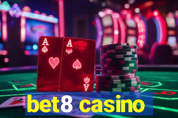 bet8 casino