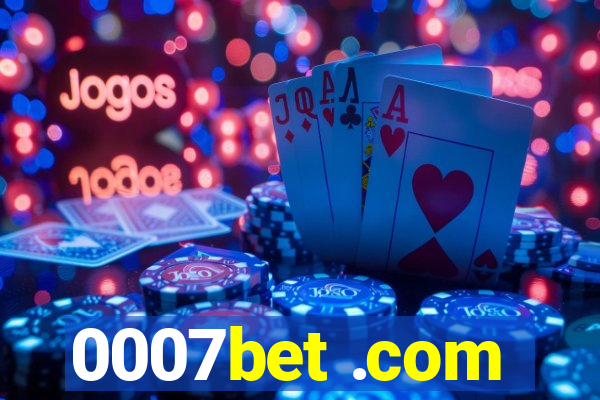 0007bet .com