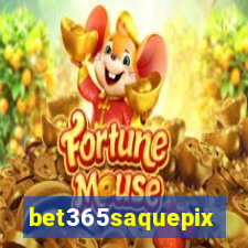 bet365saquepix