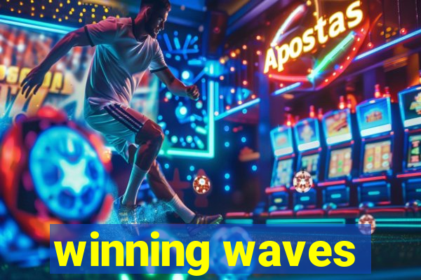 winning waves