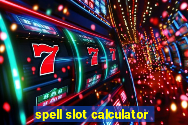 spell slot calculator