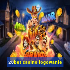 20bet casino logowanie