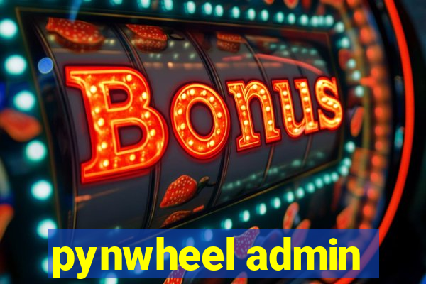 pynwheel admin