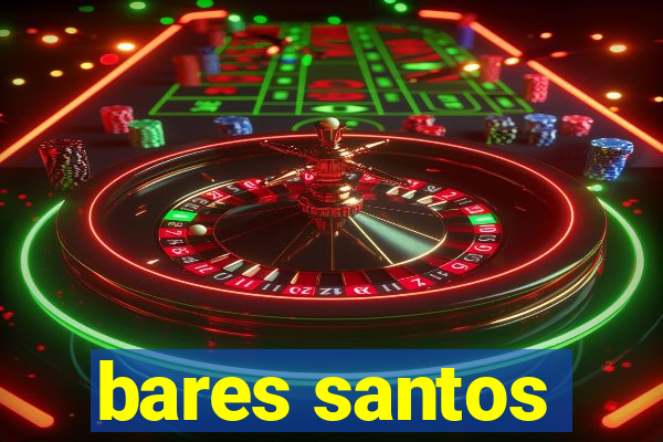 bares santos