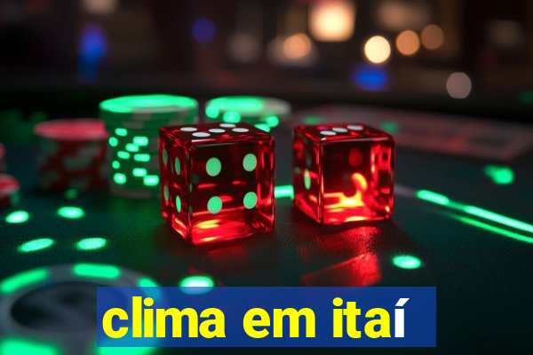 clima em itaí