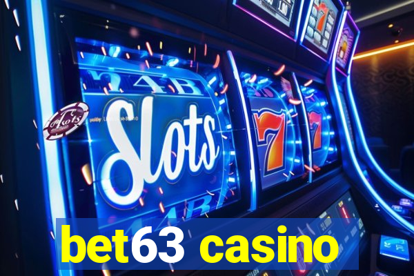 bet63 casino