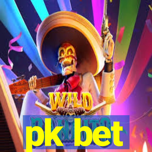 pk bet