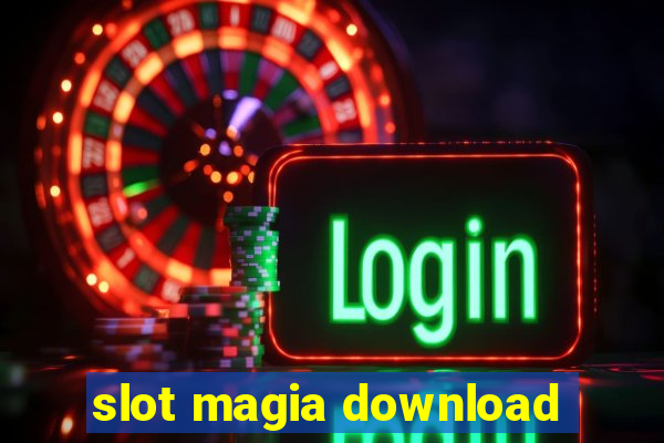 slot magia download