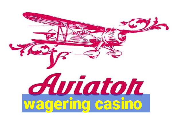 wagering casino