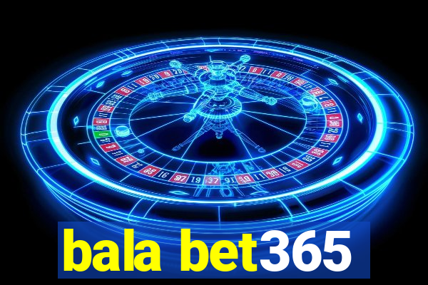 bala bet365