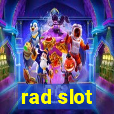 rad slot