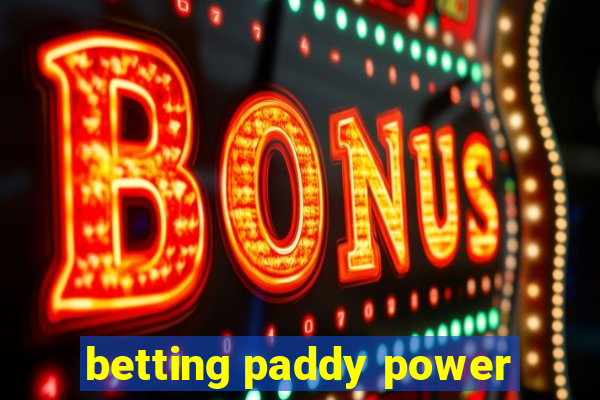 betting paddy power