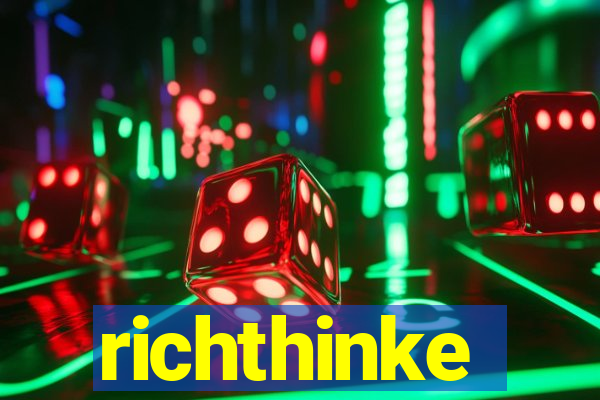 richthinke