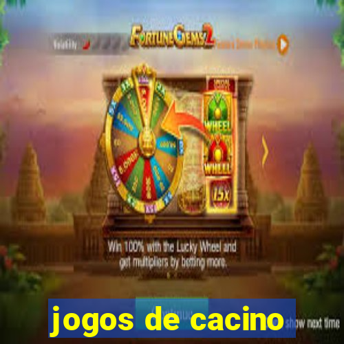 jogos de cacino