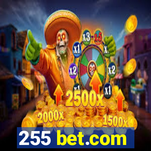 255 bet.com