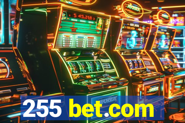 255 bet.com