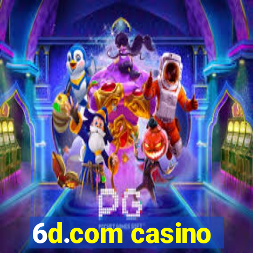 6d.com casino