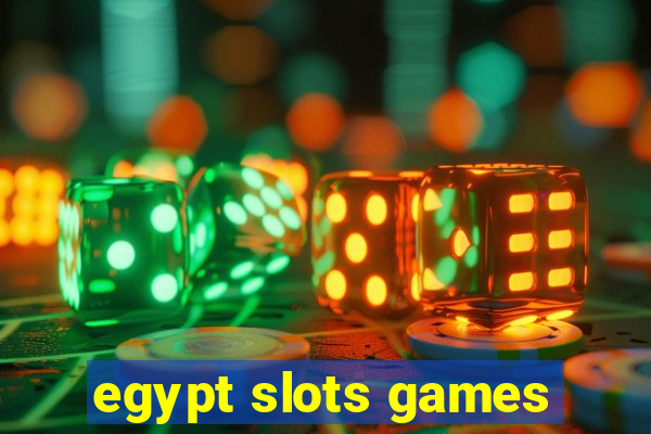 egypt slots games