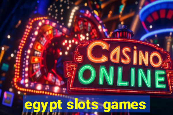 egypt slots games