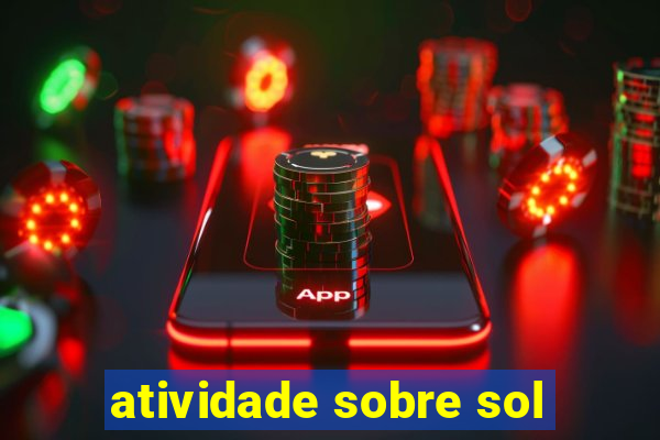 atividade sobre sol